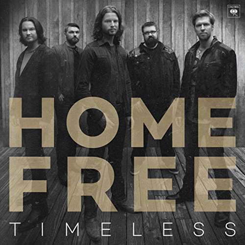 Home Free - Timeless 1-CD