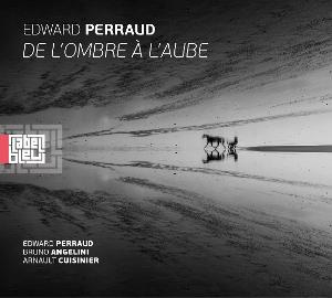 Perraud, Edward - De L'ombre a L'aube 1-LP