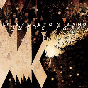 Le Skeleton Band - Outre-Rage 1-LP