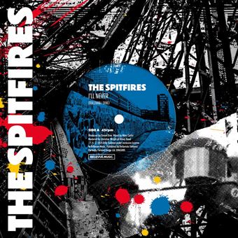 Spitfires - 7-I'll Never - the Dub Goes Wrong 1-Vesair