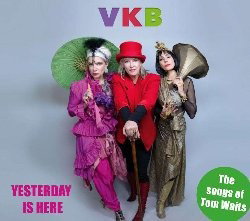 Vkb Band - Yesterday is Here 1-LP