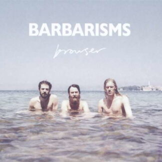 BARBARISMS - BROWSER L+C 1-Vesair
