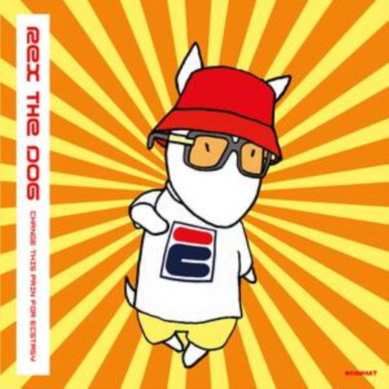 Rex the Dog - Change This Pain For Ecstasy 1-Vesair