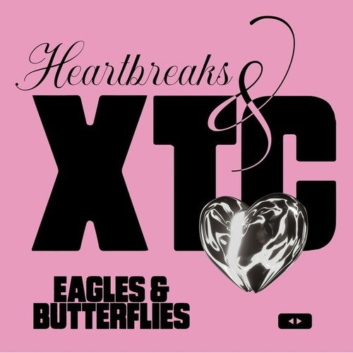 Eagles & Butterflies - Heartbreaks & Xtc 1-Vesair