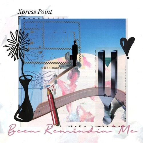 Xpress Point - Been Remindin' Me 1-LP