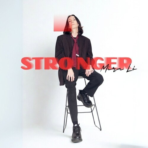 Lo, Mira - Stronger 1-Vesair