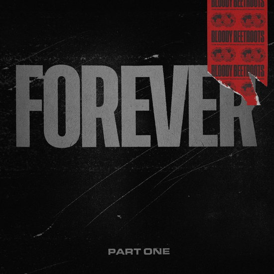 Bloody Beetroots - Forever - Part 1 1-LP