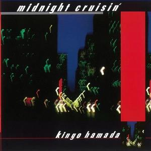 Kingo Hamada - Midnight Cruisin' +2 2-LP