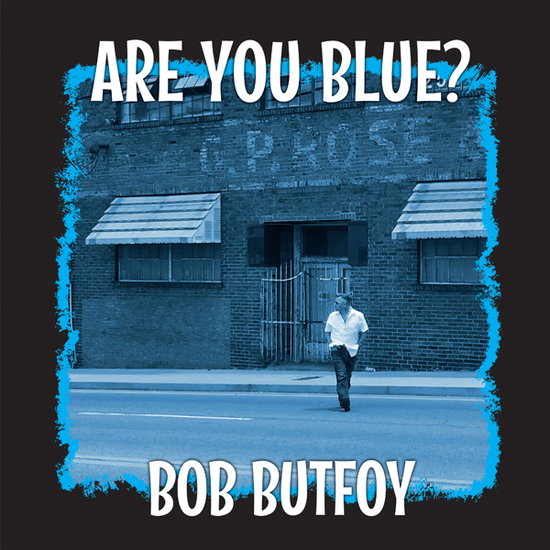 Butfoy, Bob - Are You Blue 1-Vesair
