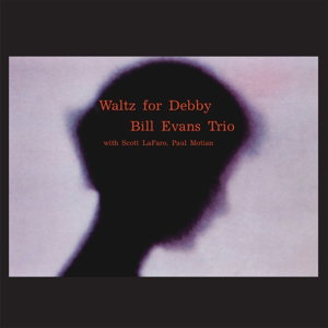 Bill Evans - Waltz For Debby 1-CD