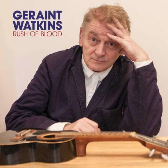 Geraint Watkins - Rush Of Blood 1-LP