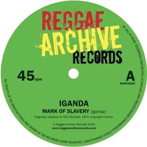 Iganda - 7-Mark of Slavery / Slow Down 1-Vesair