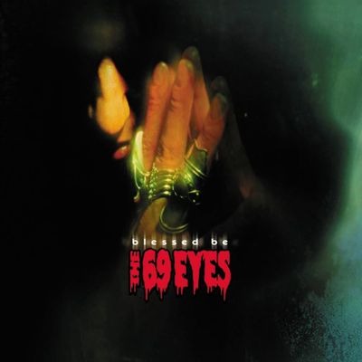 69 Eyes - Blessed Be 1-CD