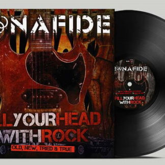 Bonafide - Fill Your Head With Rock - Old New Tried & True 1-Vesair