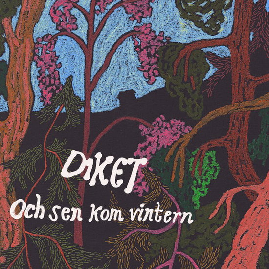 Diket - Och Sen Kom Vintern 1-LP