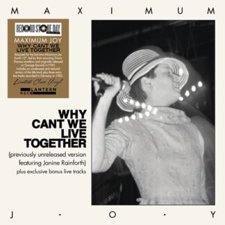 Maximum Joy - Why Can't We Live Together 1-LP