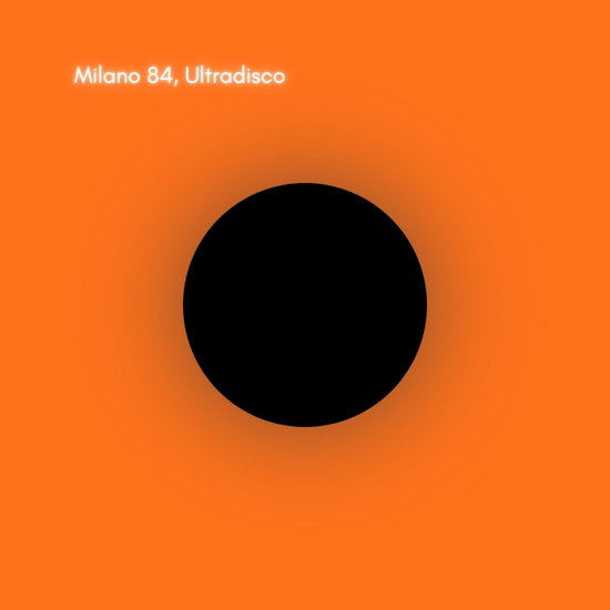 Milano 84 - Ultradisco 1-LP