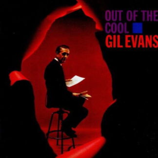 Gil Evans - Out Of The Cool 1-CD
