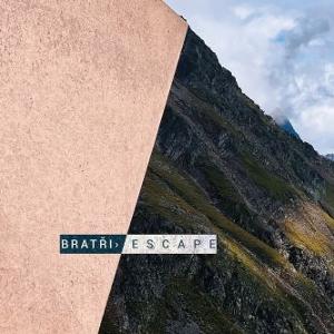 Bratri - Escape 1-LP