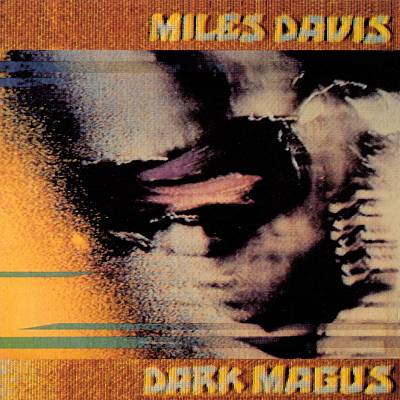 Miles Davis - Dark Magus 2-CD