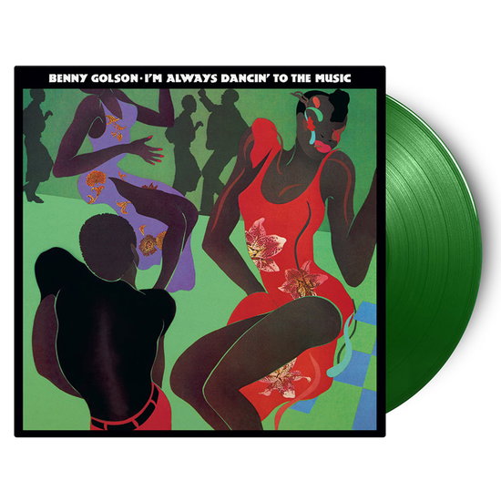 Benny Golson - I'm Always Dancin' To The Music 1-LP
