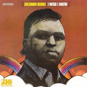 Solomon Burke - I Wish I Knew 1-LP