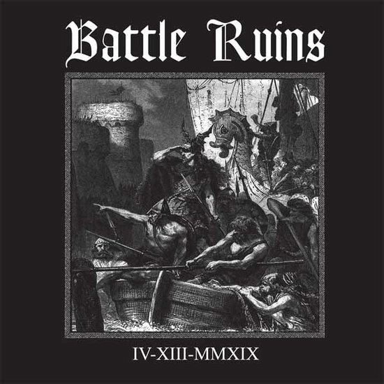 Battle Ruins - Iv.Xiii.Mmxix 1-LP