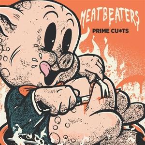 Meatbeaters - Prime Cu*Ts 1-LP