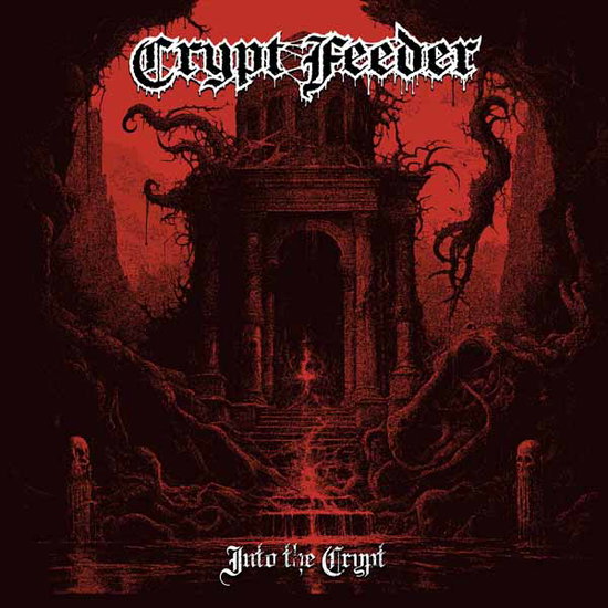 Crypt Feeder - 7-Into the Crypt 1-Vesair