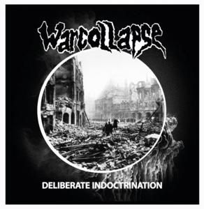 Warcollapse - Deliberate Indoctrination 1-LP