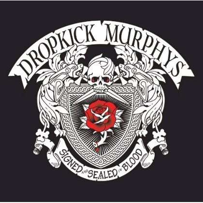 Dropkick Murphys - SIGNED and SEALED in BLOOD 1-LP