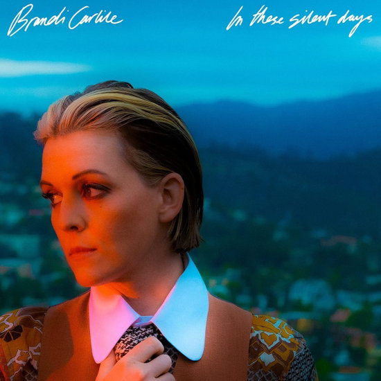 Brandi Carlile - In These Silent Days 1-CD