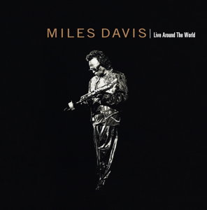 Miles Davis - Live Around The World 1-CD