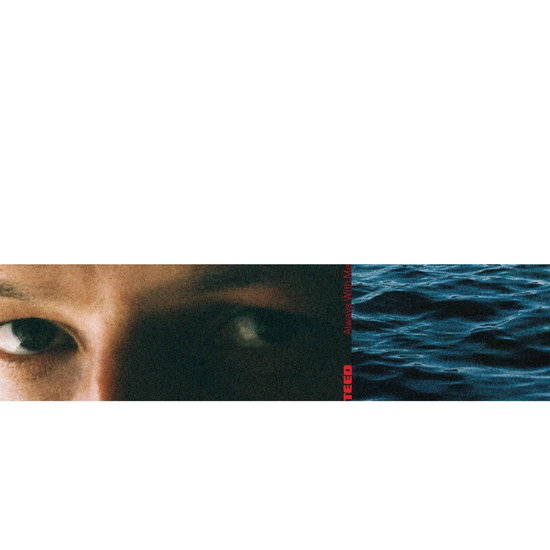 Teed - Always With Me 1-LP