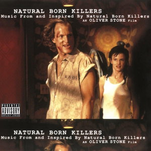 Natural Born Killers: Deluxe Edition / O.s.t. - Natural Born Killers 2-LP