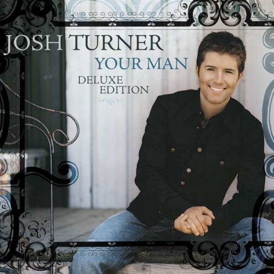 Josh Turner - Your Man 1-CD