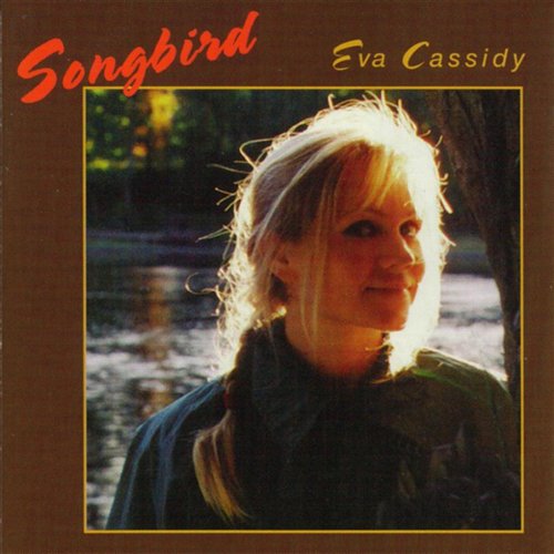 Eva Cassidy - Songbird 1-CD