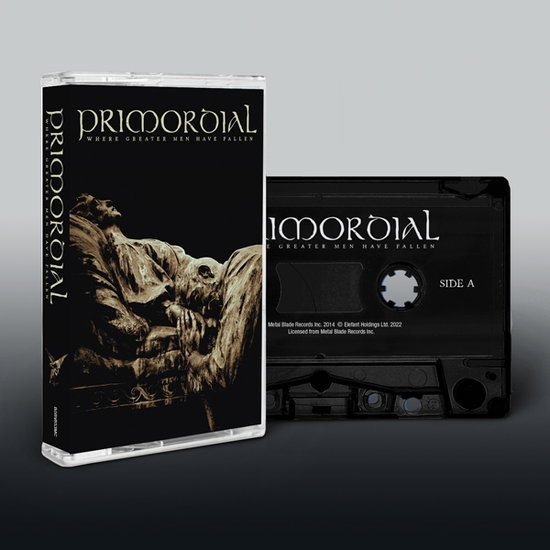 Primordial - Where Greater Men Have Fallen 1-Cassette