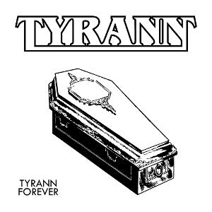 Tyrann - Tyrann Forever 1-CD