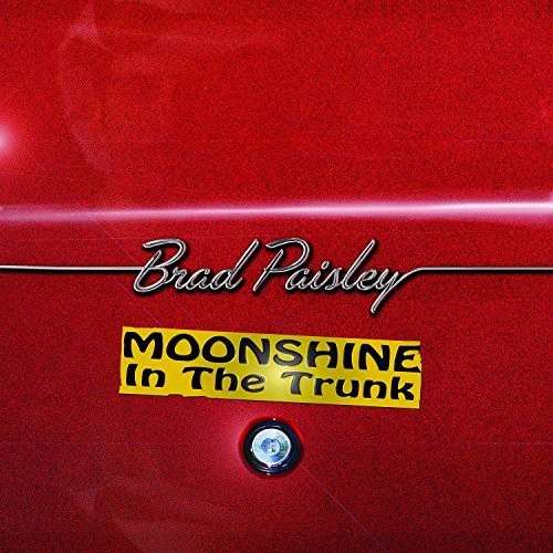 Brad Paisley - Moonshine In The Trunk 1-CD