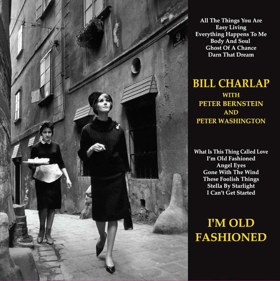 Bill Charlap Trio - I'm Old Fashioned 2-LP