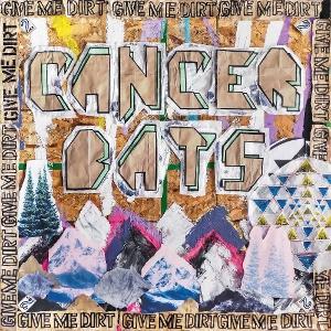 Cancer Bats - Give Me Dirt 1-CD