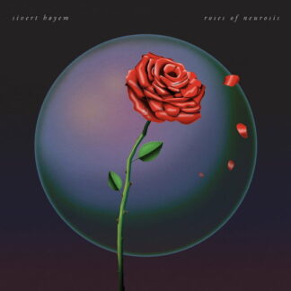 Sivert Høyem - Roses of Neurosis 1-LP
