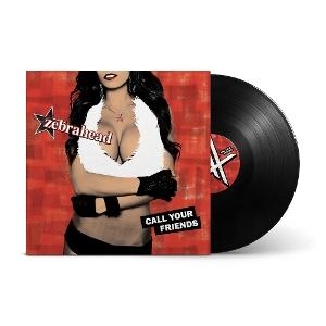 Zebrahead - Call Your Friends 1-LP